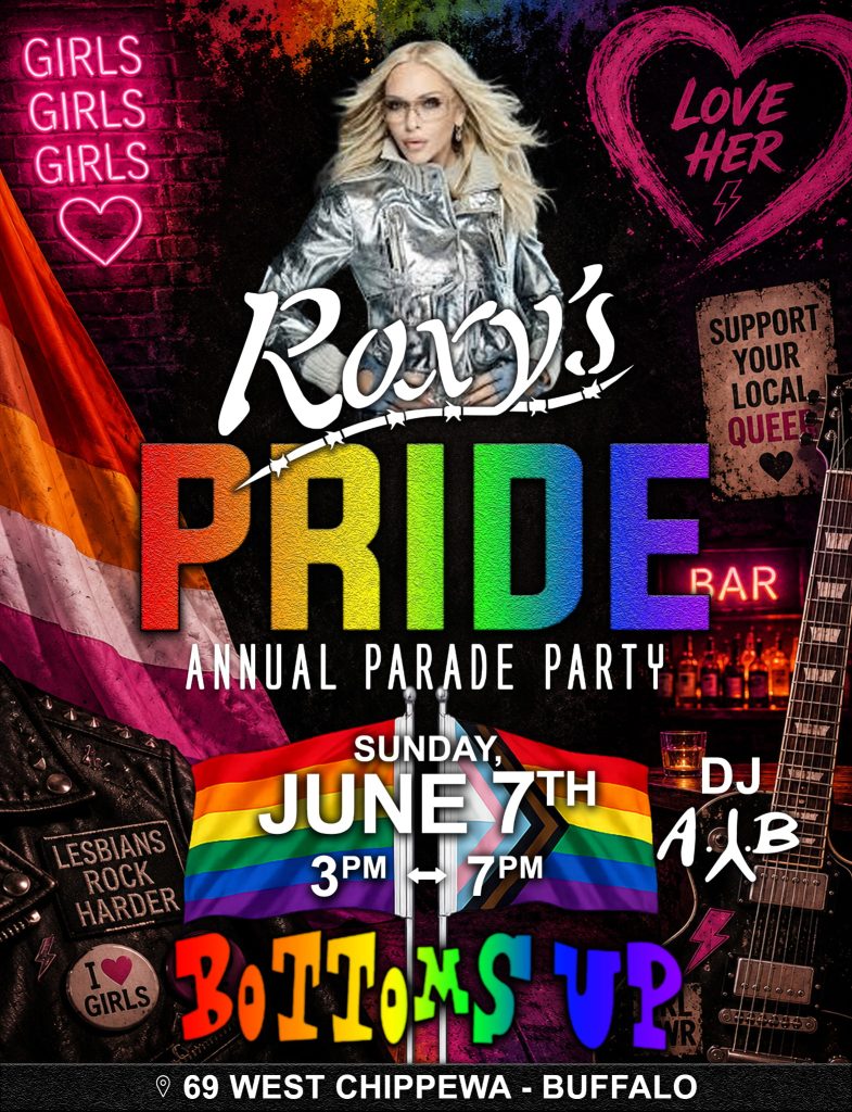ROXY'S Annual PRIDE Party at Bottoms Up - Buffalo Pride